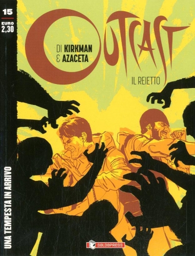 Outcast: Il Reietto # 15