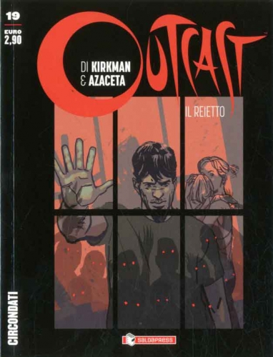 Outcast: Il Reietto # 19