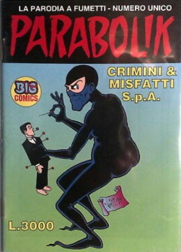 Parabolik: Crimini & misfatti S.p.a. (Diabolik) # 1