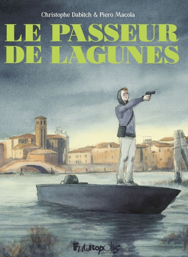 Le passeur de lagunes # 1