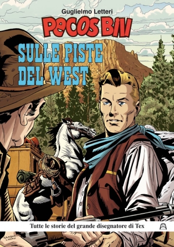 Pecos Bill: Sulle piste del West # 1