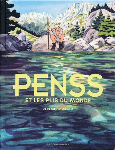 Penss et les plis du monde # 1