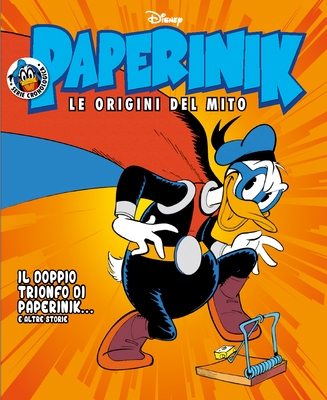 Paperinik - Le Origini del Mito # 2