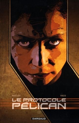 Le Protocole Pélican # 3