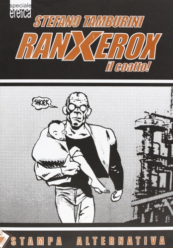 RanXerox il coatto! # 1