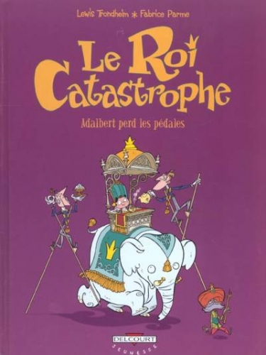 Le Roi Catastrophe # 2