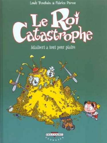 Le Roi Catastrophe # 3