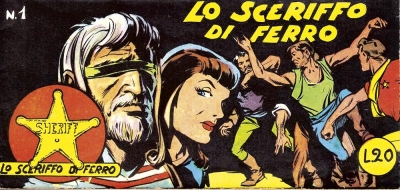 Lo sceriffo di ferro # 1