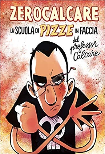 La scuola di pizze in faccia del professor Calcare # 1