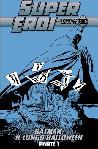 Supereroi: Le leggende DC # 31 - Batman: Il lungo Halloween, parte