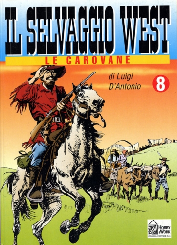 Il selvaggio west # 8