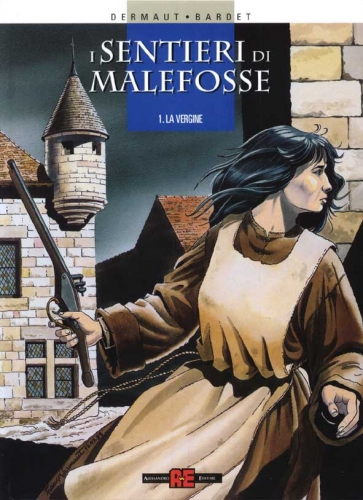 I sentieri di Malefosse # 1