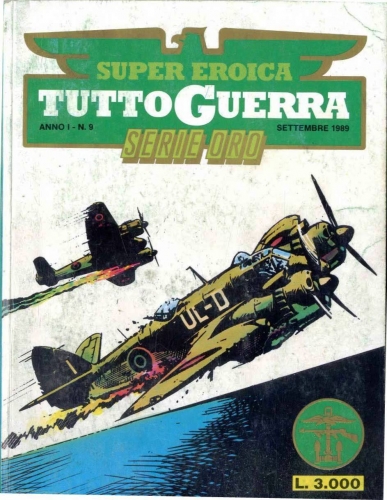 Super Eroica Tuttoguerra Serie Oro # 9