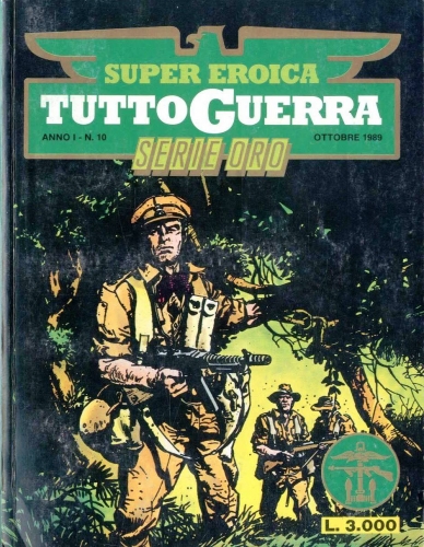 Super Eroica Tuttoguerra Serie Oro # 10