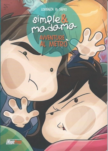 Simple & Madama : Avventure al metro' # 1