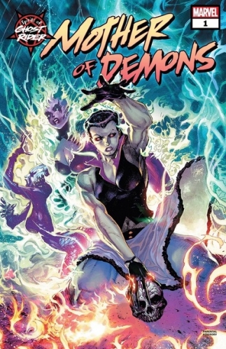 Spirits of Ghost Rider: Mother of Demons # 1