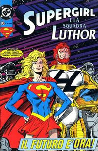 Supergirl e la Squadra Luthor # 1