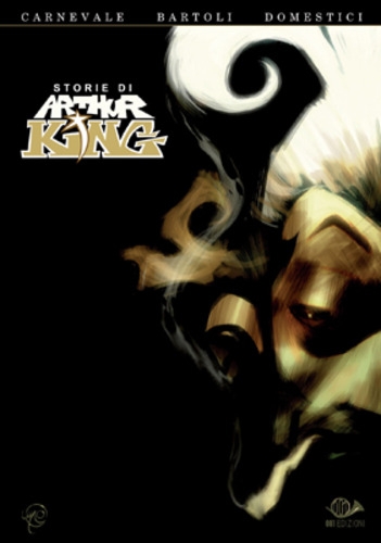 Storie di Arthur King # 1