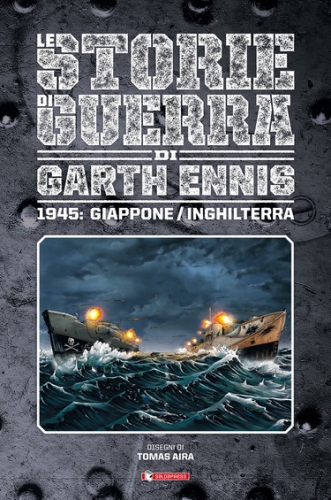 Le storie di guerra di Garth Ennis # 6