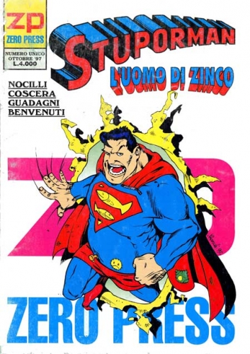 Stuporman: L'uomo di zinco (Superman) # 1