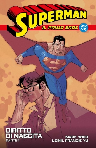 Superman: Il Primo Eroe # 18