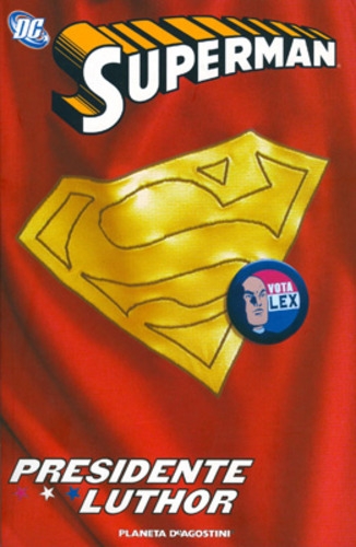 Superman: Presidente Luthor # 1