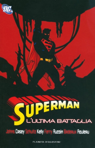Superman: L'ultima Battaglia # 1