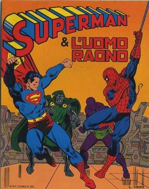 Superman & L'Uomo Ragno # 1