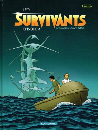 Survivants - Anomalies quantiques # 4