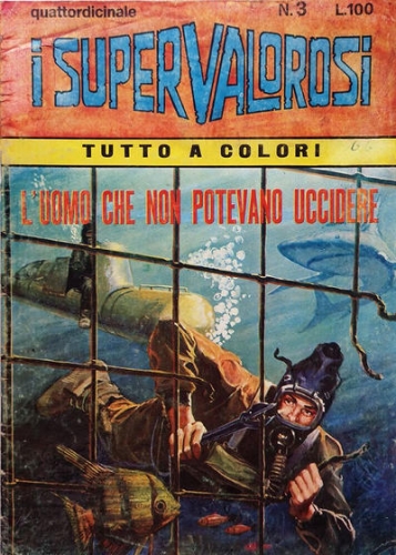 I Supervalorosi # 3