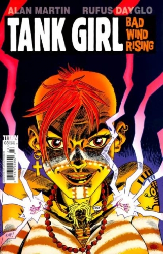 Tank Girl: Bad Wind Rising # 3