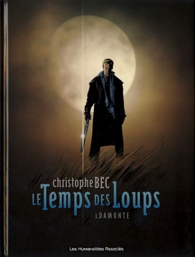 Le temps des loups # 1