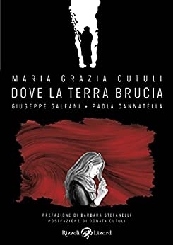 Maria Grazia Cutuli - Dove La Terra Brucia # 1