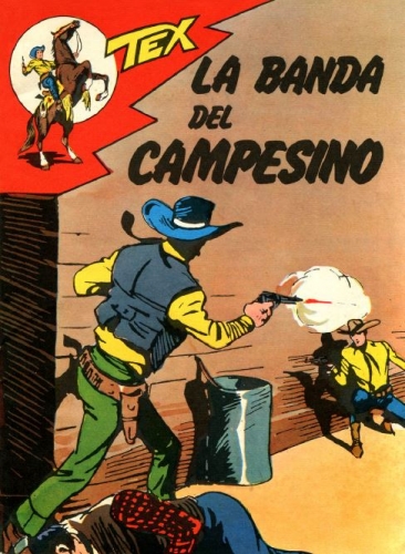 Tex: La banda del Campesino # 1