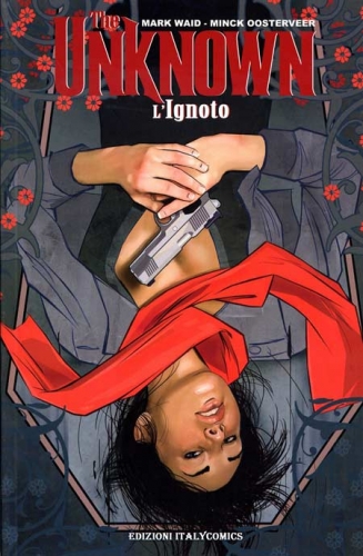 The Unknown - L'Ignoto (Brossurato) # 1