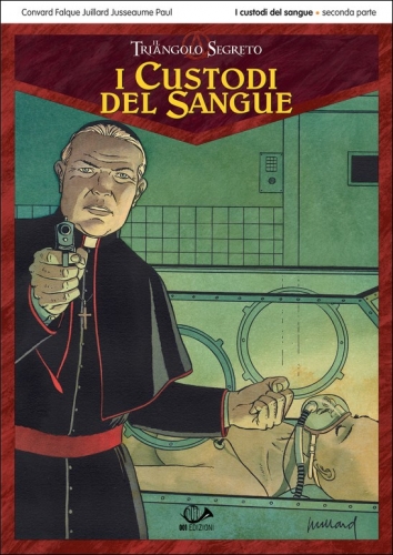 Il triangolo segreto: I custodi del sangue # 2