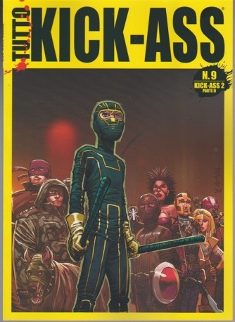 Tutto Kick-Ass # 9