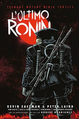 Teenage Mutant Ninja Turtles: L'Ultimo Ronin # 1