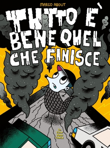 Tutto è bene quel che finisce # 1
