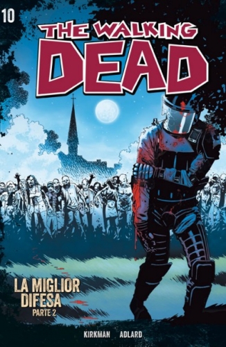 The Walking Dead - Edizione Gazzetta # 10
