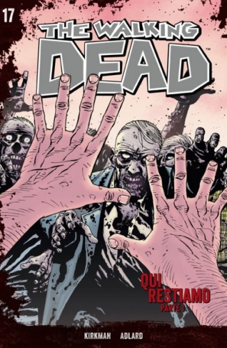 The Walking Dead - Edizione Gazzetta # 17