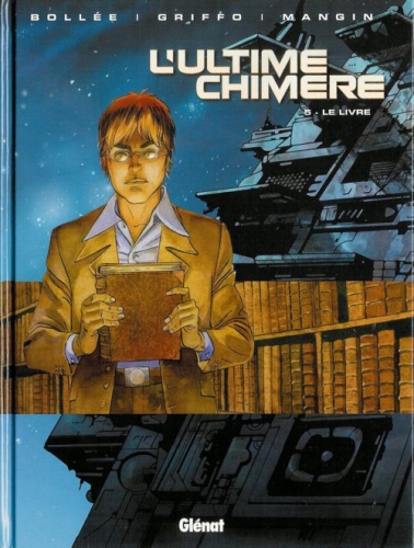 L'ultime chim&egrave;re # 5
