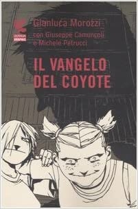 Il vangelo del coyote # 1