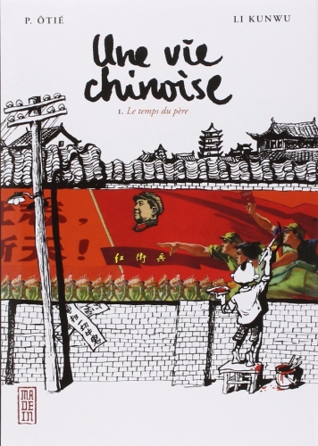 Une vie chinoise # 1