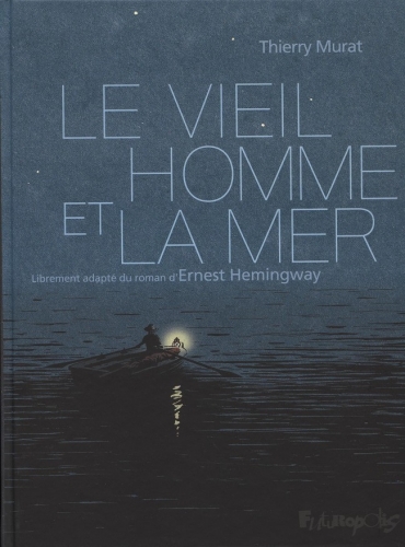 Le vieil Homme et la Mer # 1