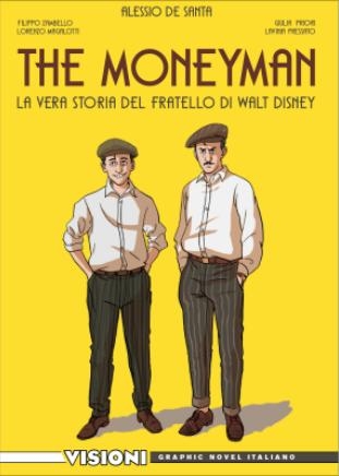 Visioni: Graphic novel Italiano # 30 - Alessio De Santa: The moneyman ::  ComicsBox