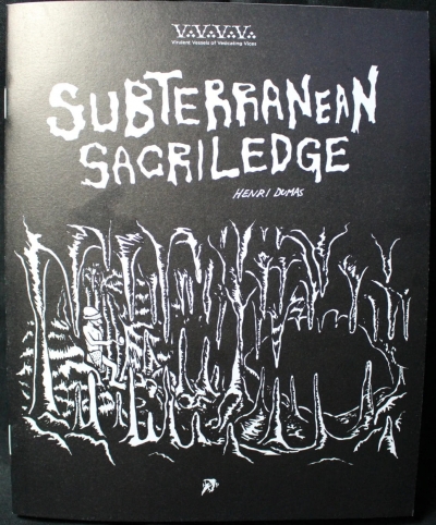 Virulent Vessels of Vesicating Vices: Subterranean Sacriledge # 1