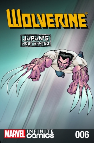 Wolverine: Japan's Most Wanted: Infinite Comic # 6