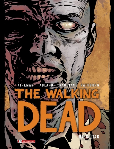 The Walking Dead Raccolta # 6