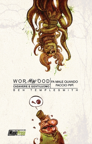 Wormwood - Cadavere e Gentiluomo # 2